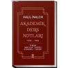 Akademik Ders Notları (Ciltli); Timur İnkılap Tarihi Osmanlı Tarihi