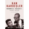 Kan Kardeşler; Muhammed Ali ve Malcolm Xin Tehlikeli Dostluğu