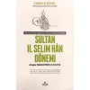 Camiud Düvel - Sultan 2. Selim Han Dönemi - Kanuni Sultan Süleyman Sonrası Osmanlı Devleti