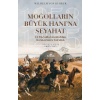 Moğolların Büyük Hanına Seyahat; 13. Yüzyılda İstanbuldan Karakuruma Yolculuk (1253-1255)