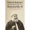 Efendi Babam Ali Haydar Efendi Buyururduki - Karton Kapak