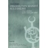 Osmanlının Manevi Sultanları; Cihan Devletini Dualarıyla Ayakta Tutan Gizli Cevher