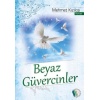 Beyaz Güvercinler - Mehmet Kızılca