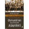 Cizyeden Vatandaşlığa Osmanlının Gayrimüslim Askerleri