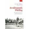 Arabistanlı Philby; Bir İngiliz Casusunun Vehhabî Devletinin Kuruluşundaki Rolü