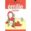 Emilie - 3 Keyifsiz