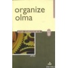 Organize Olma