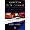 Ankarada Gölge Oyunları; Gizli Dosyalar - Derin Sular