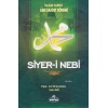 Siyer-i Nebi (2 Cilt Takım); İslam Tarihi Asrı Saadet Dönemi