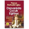 Osmanlıda Çocuk Eğitimi