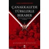 Çanakkalede Türklerle Beraber; Bir Alman Albayın Gözünden Çanakkale