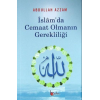 İslamda Cemaat Olmanın Gerekliliği