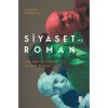 Siyaset ve Roman;Çok Partili Türkiye ve Türk Romanı