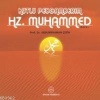 Kutlu Peygamberim Hz. Muhammed