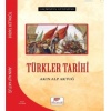 Türkler Tarihi - Geçmişten Günümüze