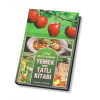 Türk Mutfağının Yemek ve Tatlı Kitabı