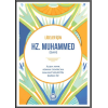 Hz. Muhammed (sav);Liseler İçin