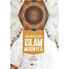 Ana Hatlarıyla İslam Medeniyeti