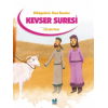 Kevser Suresi;Hikayelerle Kısa Sureler