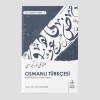 Osmanlı Türkçesi | Dipnot Sözlüklü ve Metin Ağırlıklı