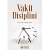Vakit Disiplini - Prof. Dr. Özcan Hıdır