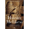 Hüzün Melikesi Selçuklular ile Moğollar Arasında Geçen Bir Ömür