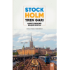 Stockholm Tren Garı Hasret Çekenlerin Buluşma Noktası