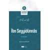 İbn Seyyidünnâs; Siyerin Öncüleri 25