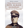 Türk Ordusunda Son Alman General:;Hilmar von Mittelberger