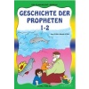 Boyamalı Dini Bilgiler 6 - Peygamberler Tarihi (Almanca) (1-2 Tek Kitap) (Kod: 152)  Die Geschichte der Propheten