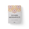 İMZALI KİTAP | Tevhid Medeniyeti | Savaş Ş. Barkçin