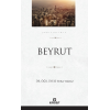 Beyrut (Şehirlerimiz-5)