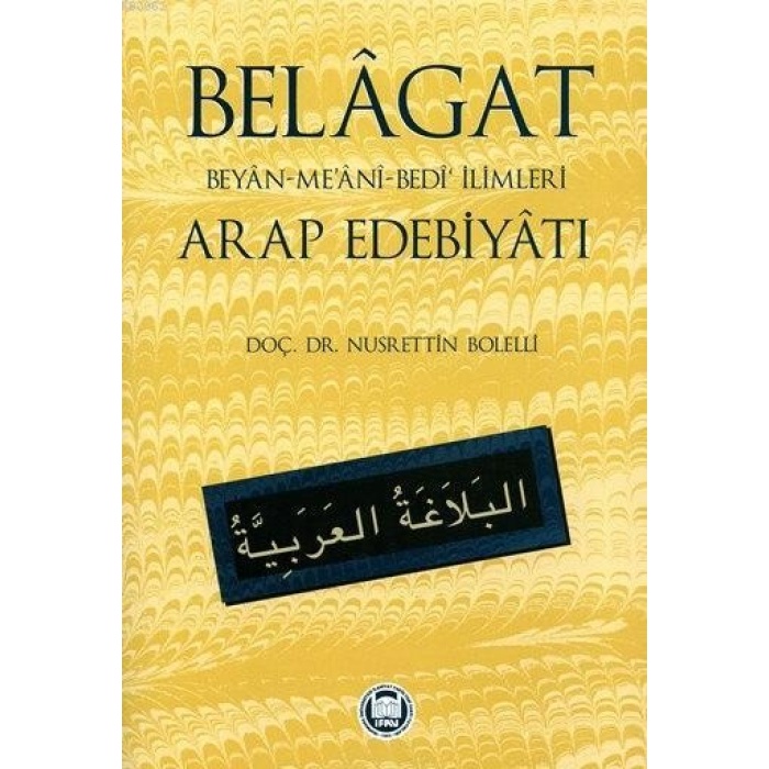 Belagat; Beyan-Meani-Bedi İlimleri Arap Edebiyatı