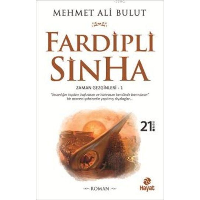 Fardipli Sinha; Zaman Gezginleri - 1