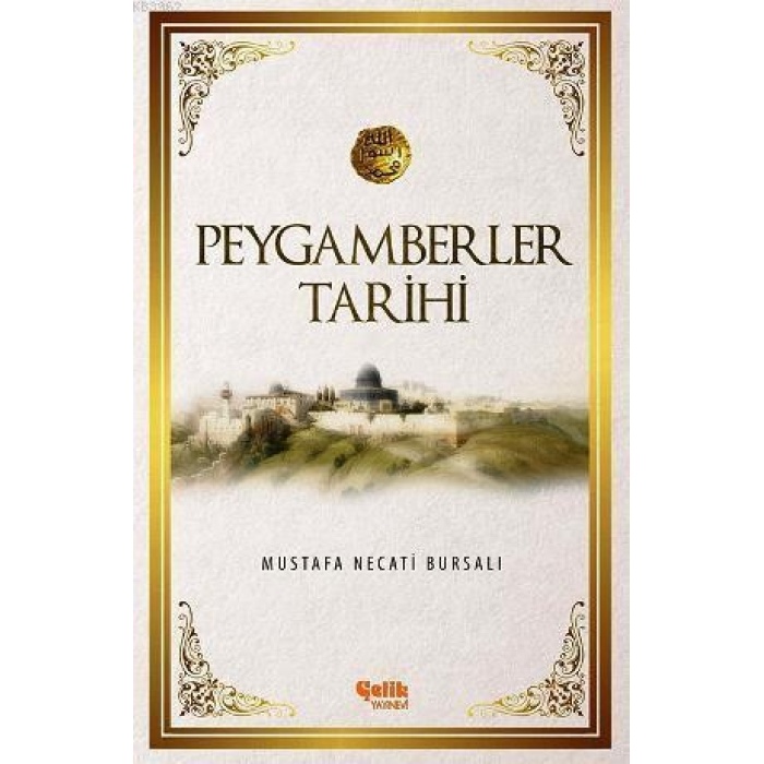Peygamberler Tarihi - M. Necati Bursalı