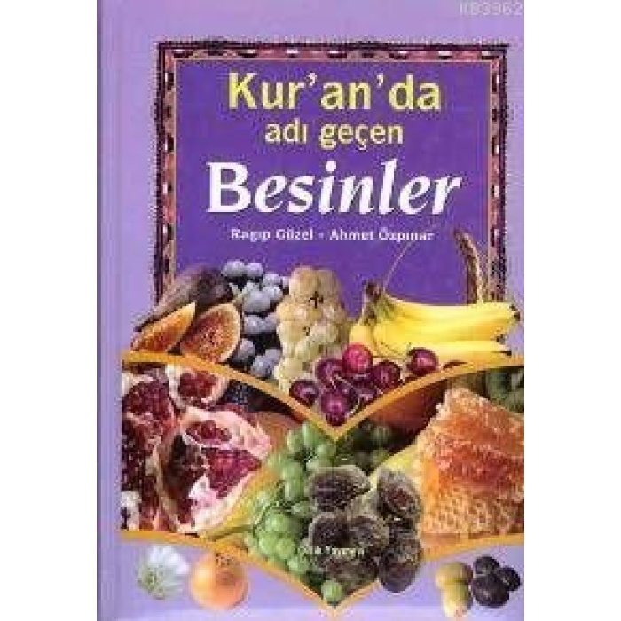 Kur´an´da Adı Geçen Besinler