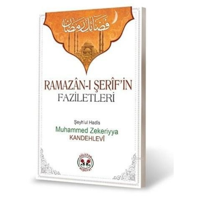 Fezaili Ramazan; Ramazanı Şerîfin Faziletleri