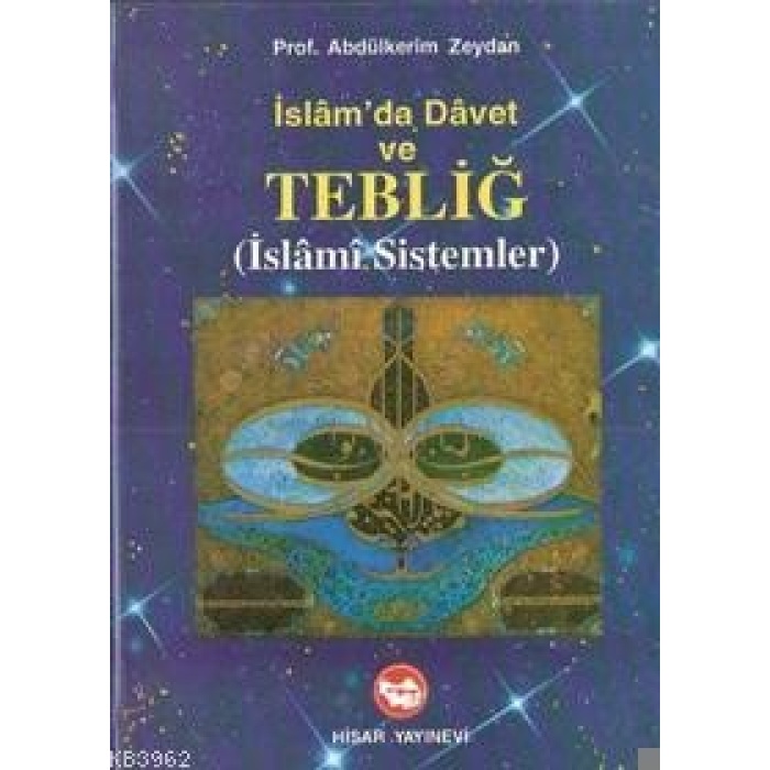 İslamda Davet ve Tebliğ; İslami Sistemler