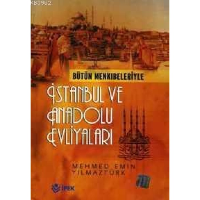 İstanbul ve Anadolu Evliyaları (2 Cilt + 1. Hmr)