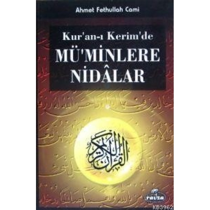 Kuran-ı Kerimde Müminlere Nidâlar