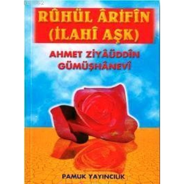 Rahül Arifin (Tasavvuf-019); İlahi Aşk