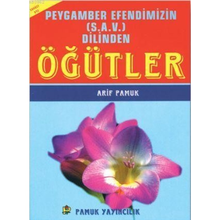 Peygamber Efendimizin (s.a.v.) Dilinden Öğütler (Sohbet-012)