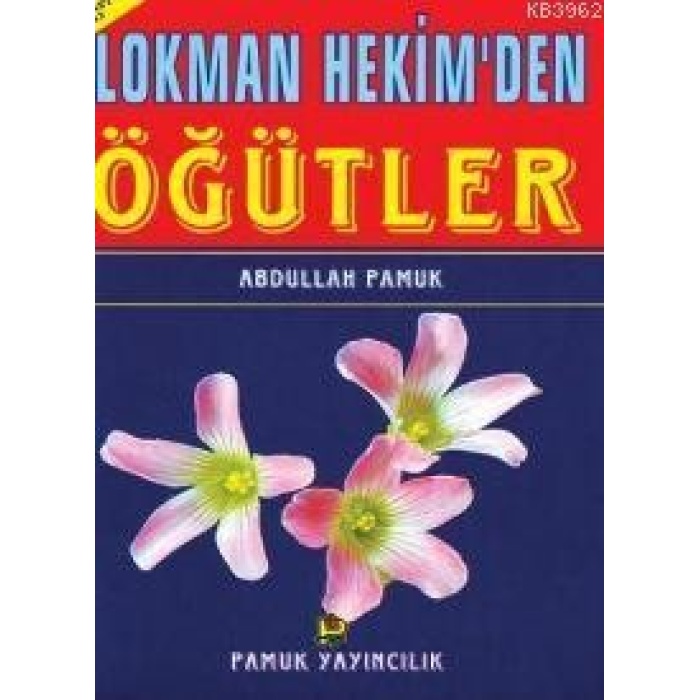 Lokman Hekimden Öğütler (Sohbet-013)