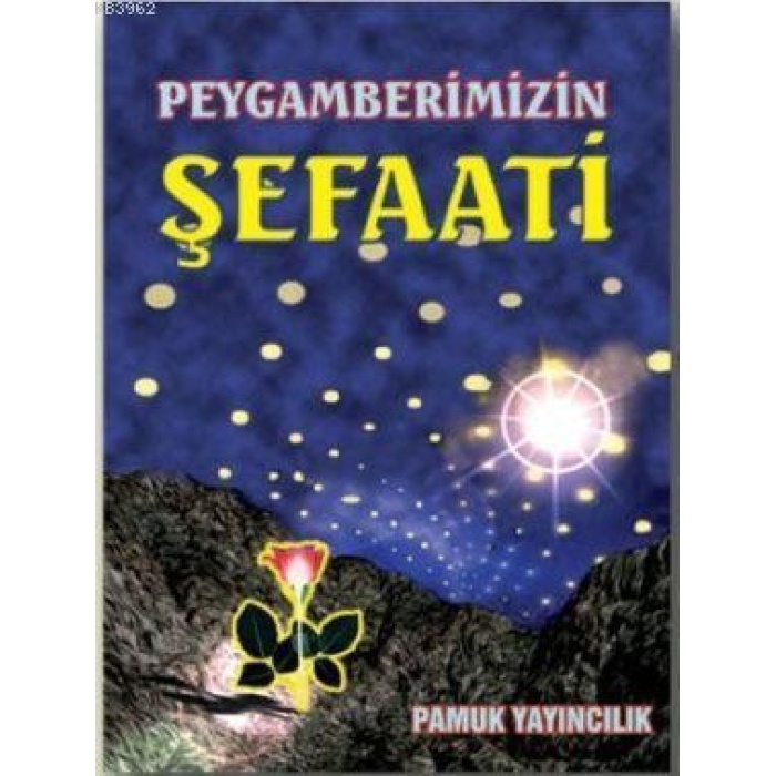 Peygamberimizin Şefaati (Peygamber-002, Cep Boy)