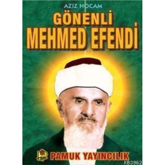 Gönenli Mehmed Efendi (Evliya-007)