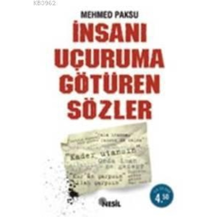 İnsanı Uçuruma Götüren Sözler