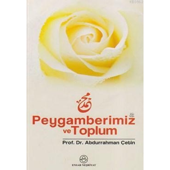 Peygamberimiz ve Toplum