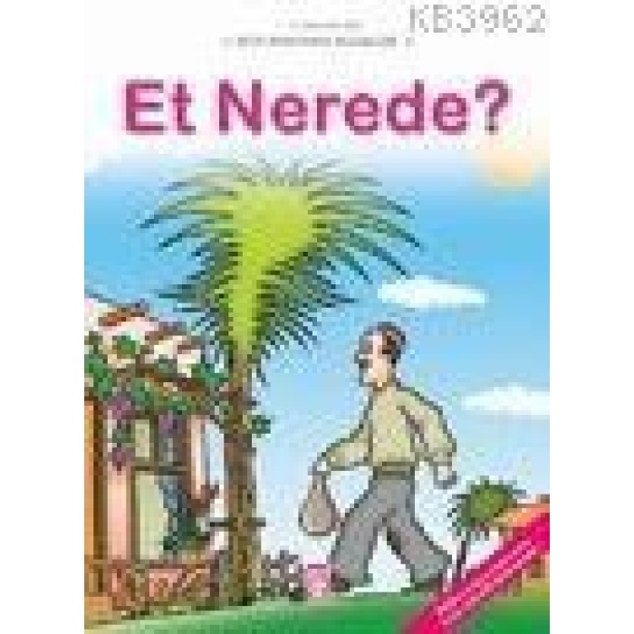 Et Nerede?