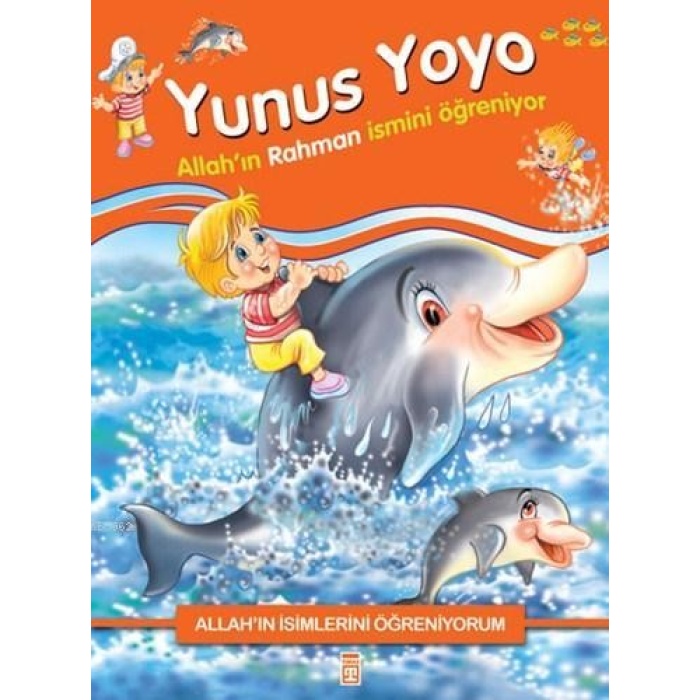 Yunus Yoyo Allahın Rahman İsmini Öğreniyor