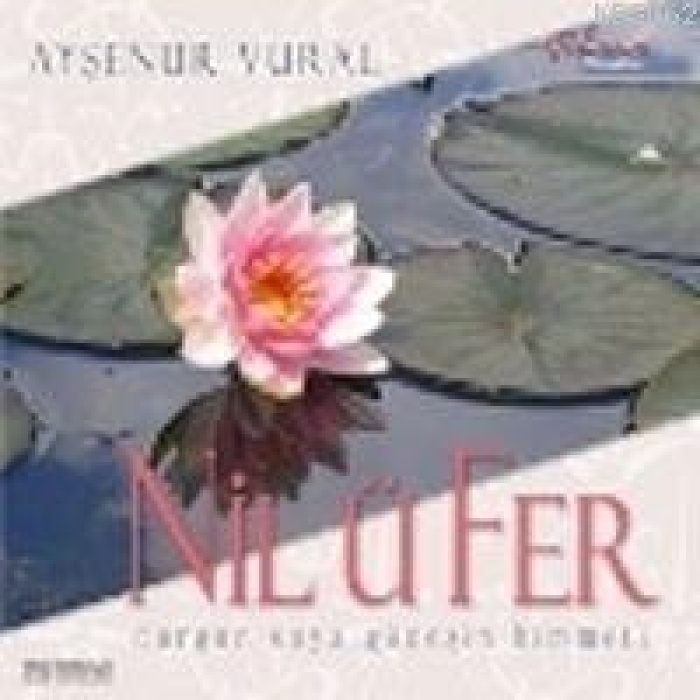 Nil ü fer - Ayşenur Vural